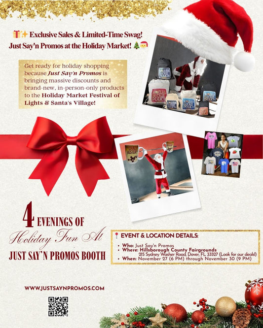 Just-Say-n-Promos-Brings-Exclusive-Holiday-Sales-Limited-Time-Swag-to-the-Festival-of-Lights-Santa-s-Village www.justsaynpromos.com