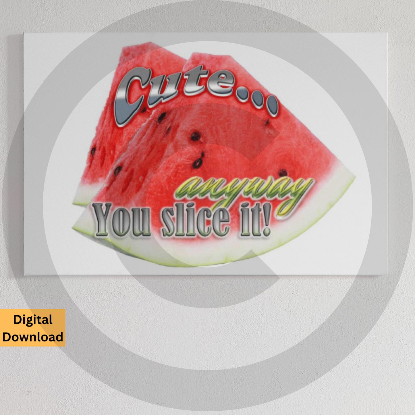 Cute watermelon pun digital wall art printable
Kawaii fruit illustration with playful typography instant download
Cute... Anyway You Slice It! watermelon pun digital wall art printable
Playful fruit-themed nursery decor instant download
www.justsaynpromos.com