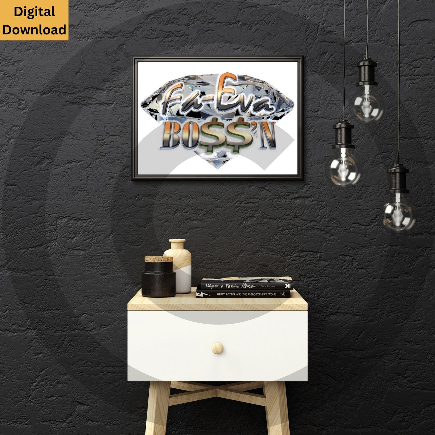 Fa-Eva Boss'n digital wall art with diamond design and empowering typography for men
Masculine boss quote printable decor featuring diamond graphic
www.justsaynpromos.com