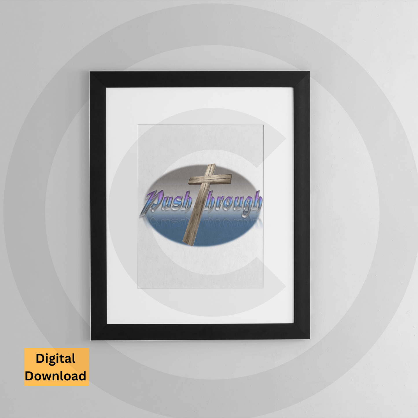 Push Through Christian motivational digital wall art with cross

Faith-based inspirational printable decor instant download

Push Through digital wall art featuring religious cross and motivational message

Inspirational Christian printable decor with cross design
www.justsaynpromos.com