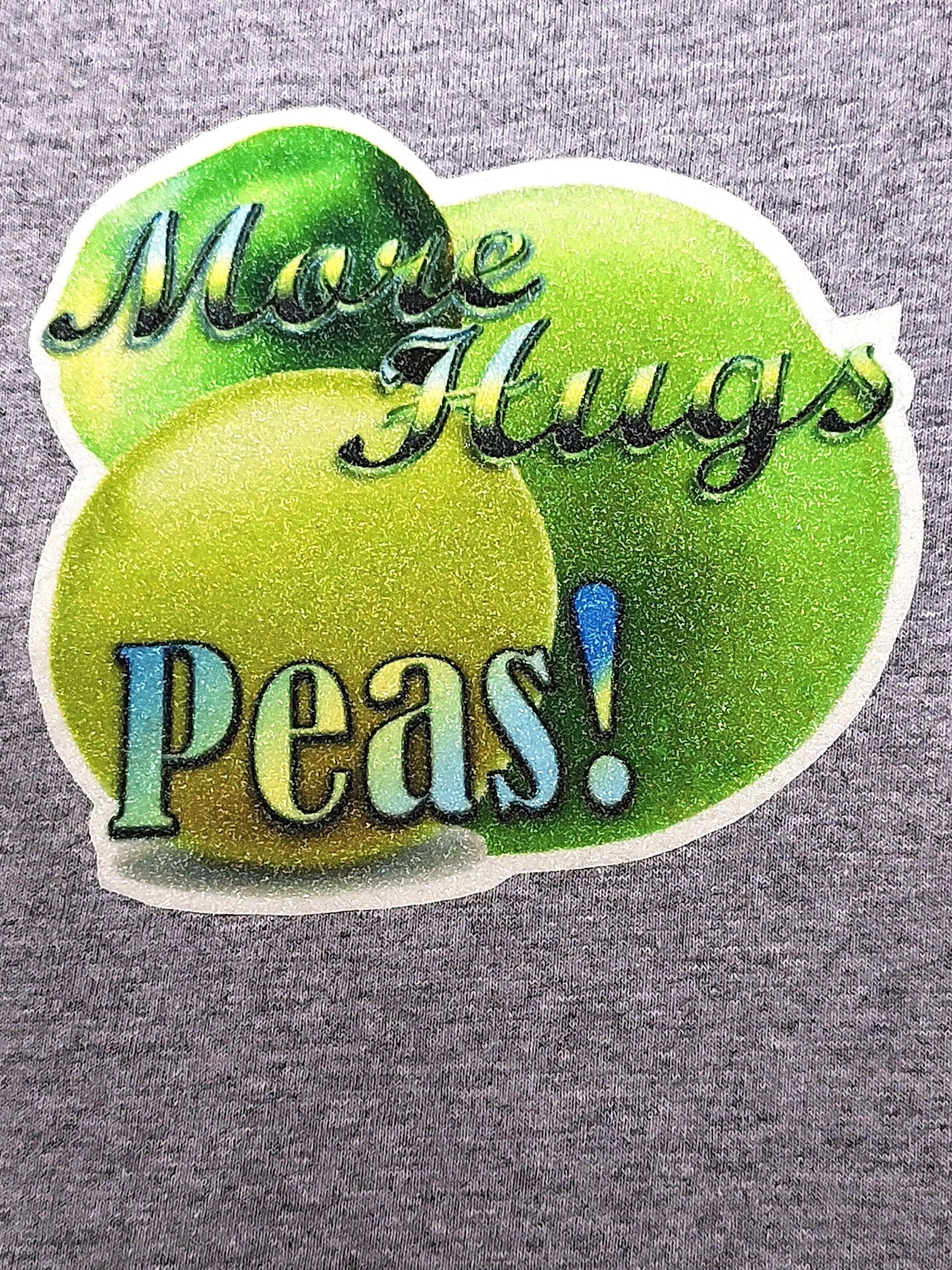 More Hugs Peas gray toddler shirt glitter peas hand-pressed  
Fruit pun toddler tee 18 months
www.justsaynpromos.com