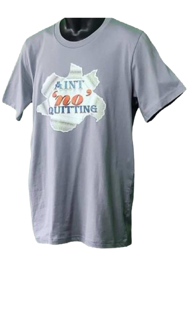 Aint 'no' Quitting 🔥Adult Unisex Graphic Tee - Medium or 2XL - Grey www.justsaynpromos.com